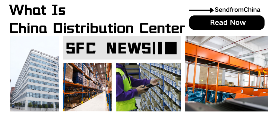 what-is-china-distribution-center